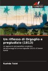 Un riflesso di Orgoglio e pregiudizio (1813)