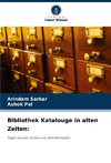 Bibliothek Katalouge in alten Zeiten: