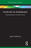 Museums as Assemblage