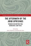 The Aftermath of the Arab Uprisings