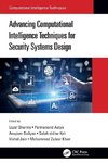 Advancing Computational Intelligence Techniques for Security Systems Design