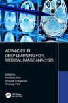 Advances in Deep Learning for Medical Image Analysis