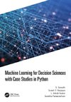 Machine Learning for Decision Sciences with Case Studies in Python