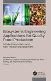 Biosystems Engineering Applications for Quality Food Production