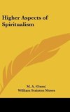 Higher Aspects of Spiritualism