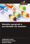 Malattie gengivali e parodontali nei bambini