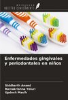 Enfermedades gingivales y periodontales en niños