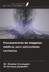 Procesamiento de imágenes médicas para aplicaciones sanitarias