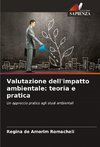 Valutazione dell'impatto ambientale: teoria e pratica