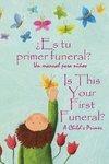 ¿Es tu primer funeral?