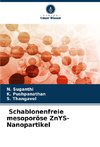 Schablonenfreie mesoporöse ZnYS-Nanopartikel