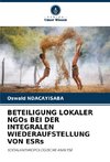 BETEILIGUNG LOKALER NGOs BEI DER INTEGRALEN WIEDERAUFSTELLUNG VON ESRs