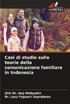 Casi di studio sulle teorie della comunicazione familiare in Indonesia