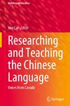 Researching and Teaching the Chinese Language