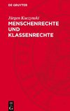 Menschenrechte und Klassenrechte