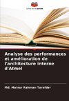 Analyse des performances et amélioration de l'architecture interne d'Atmel
