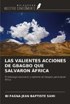 LAS VALIENTES ACCIONES DE GBAGBO QUE SALVARON ÁFRICA