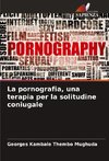 La pornografia, una terapia per la solitudine coniugale