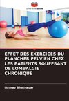 EFFET DES EXERCICES DU PLANCHER PELVIEN CHEZ LES PATIENTS SOUFFRANT DE LOMBALGIE CHRONIQUE