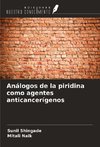 Análogos de la piridina como agentes anticancerígenos