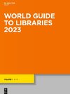 World Guide to Libraries, Ed. 38, World Guide to Libraries 2023