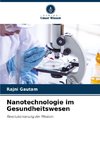 Nanotechnologie im Gesundheitswesen