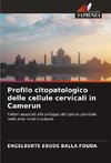Profilo citopatologico delle cellule cervicali in Camerun
