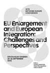 EU Enlargement and European Integration: Challenges and Perspectives