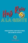 Haz Reír A La Gente