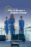 How to become a cabin crew