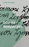 Tod im Thaumond