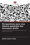 Perspectives pour une théorie générale des nouveaux droits