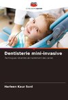 Dentisterie mini-invasive