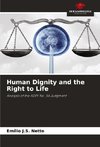 Human Dignity and the Right to Life