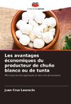 Les avantages économiques du producteur de chuño blanco ou de tunta