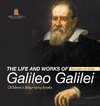 The Life and Works of Galileo Galilei - Biography 4th Grade | Children's Art Biographies