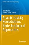 Arsenic Toxicity Remediation: Biotechnological Approaches
