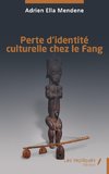 Perte d'identité culturelle chez le Fang