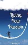 Living Your Passion