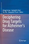 Deciphering Drug Targets for Alzheimer's Disease