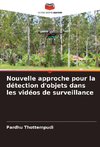 Nouvelle approche pour la détection d'objets dans les vidéos de surveillance