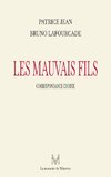 Les mauvais fils