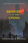 SEEKER and the CROW