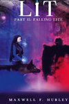 Lit Part II - Falling Lite (2024 Edition Hardback)