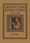 Great Pictures and Their Stories Book One
