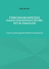 Führungskompetenz Handlungsorientierung mit KI-Dialogen