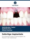 Sofortige Implantate