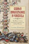 German Conquistadors in Venezuela