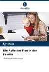 Die Rolle der Frau in der Familie