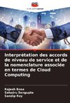 Interprétation des accords de niveau de service et de la nomenclature associée en termes de Cloud Computing